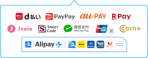 d払い / PayPay / au PAY / 楽天ペイ / J-Coin Pay / Smart Code / Alipay+ / WeChat Pay / UnionPay（銀聯）QRコード / COIN+